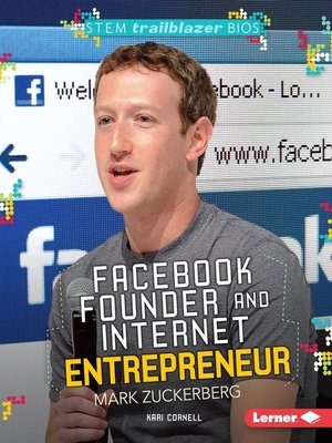 cover image of Facebook Founder and Internet Entrepreneur Mark Zuckerberg